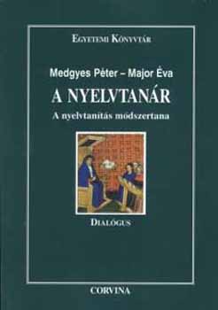 Medgyes Pter; Major va - A nyelvtanr - A nyelvtants mdszertana