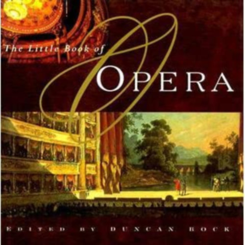 Duncan Bock - The Little Book of Opera