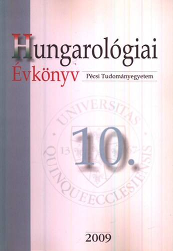 Ndor Orsolya - Szcs Tibor  (szerk.) - Hungarolgiai vknyv 10. (2009)