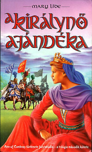 Mary Lide - A kir�lyn� aj�nd�ka (Cambray �rn�je tril�gia 2.)