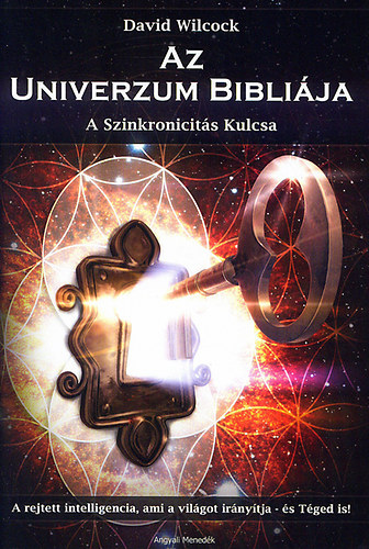 David Wilcock - Az univerzum biblija