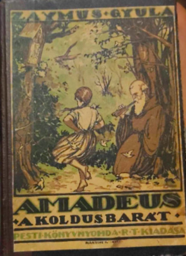 Zaymus Gyula - Amadeus a koldusbart