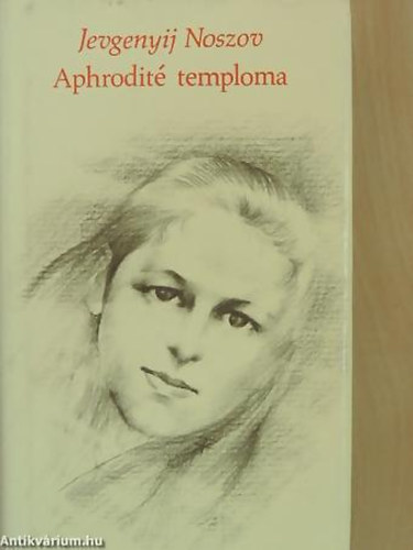 Jevgenyij Noszov - Aphrodit� temploma