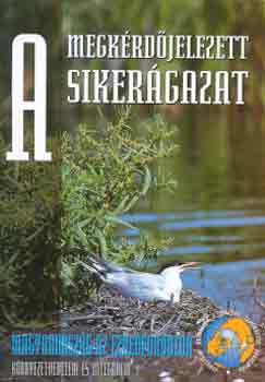 Kiss K. Szerk.: Kerekes S. - A megkérdőjelezett sikerágazat