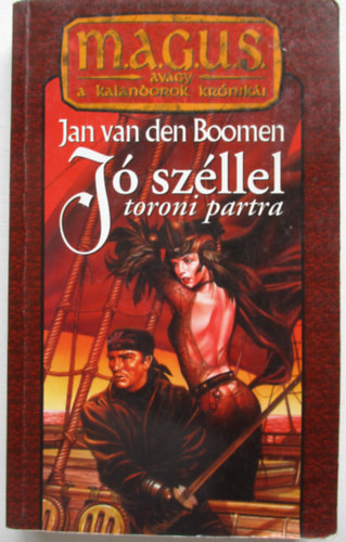 Ian van den Boomen - J szllel toroni partra (magus)