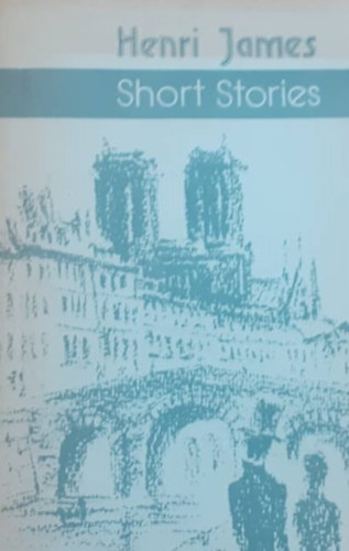 Henry James - Short stories