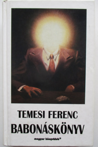 Temesi Ferenc - Babonsknyv