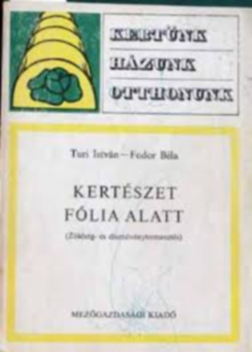 Turi Istvn-Fodor Bla - KHO ktet: Kertszet flia alatt