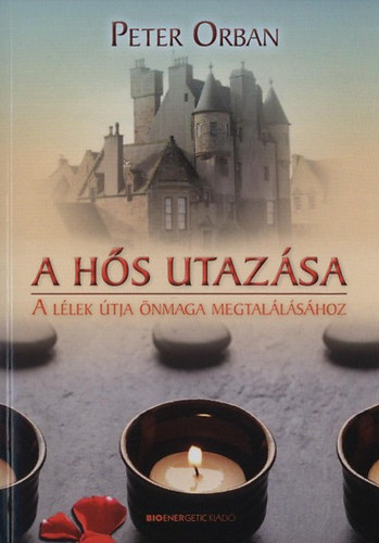 Peter Orban - A hs utazsa