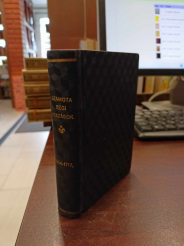 Szamota Istvn - Rgi utazsok Magyarorszgon s a Balkn-flszigeten 1054-1717