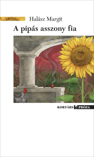 Hal�sz Margit - A pip�s asszony fia