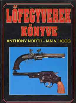 Anthony -Hogg, Ian V. North - Lfegyverek knyve