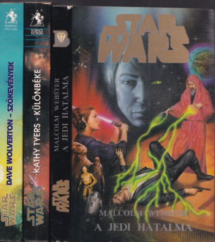 Kathy Tyers, Dave Wolverton Malcolm Webster - 3 db. Star Wars: A Jedi hatalma + Különbéke + Szökevények