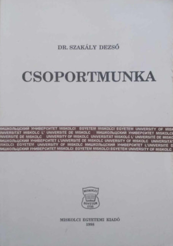 Dr. Szak�ly Dezs� - Csoportmunka