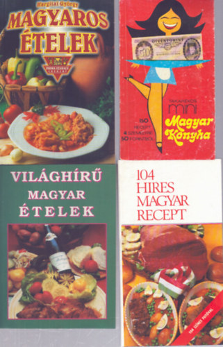 Hargitai Gy�rgy - 4 db magyaros szak�csk�nyv: Takar�kos mini magyar konyha - Magyaros �telek - Vil�gh�r� magyar �telek - 104 h�res magyar recept