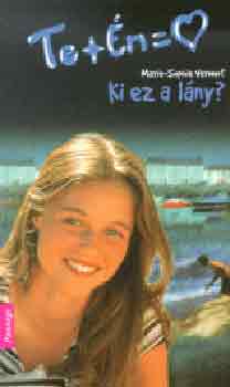 Marie-Sophie Vermot - Ki ez a l�ny?