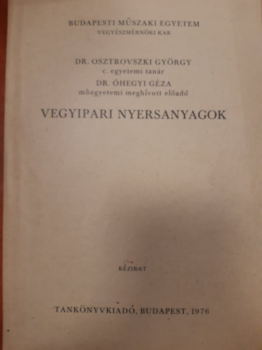Osztrovszki Gy�rgy - Vegyipari nyersanyagok