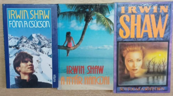 Irwin Shaw - 3 db Irwin Shaw kötet: Fönn a csúcson - A nyár hangjai - Suttogás a sötétben