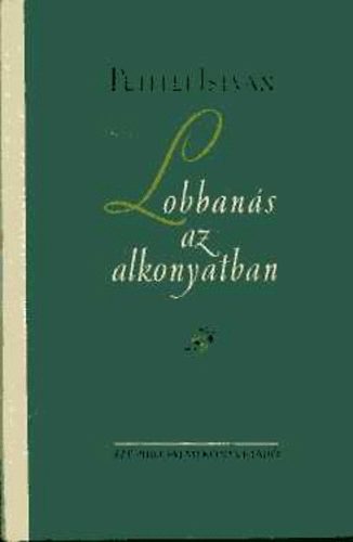 Petelei Istvn - Lobbans az alkonyatban