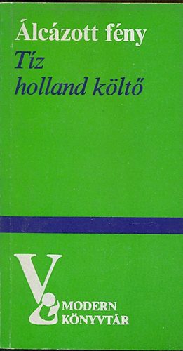 �lc�zott f�ny (t�z holland k�lt�)