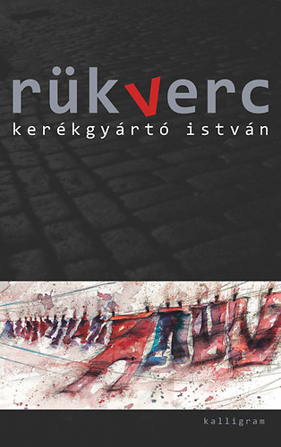 Kerékgyártó István - Rükverc