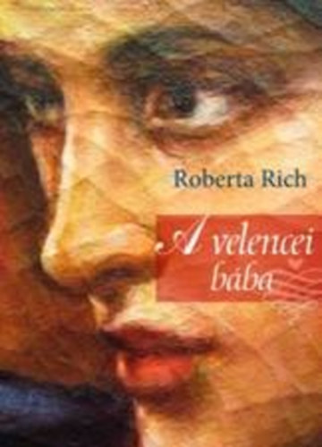 Roberta Rich - A velencei bba