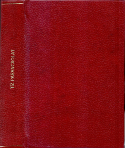 Mann-West-Erskin-Frank-Maurois - Tíz parancsolat