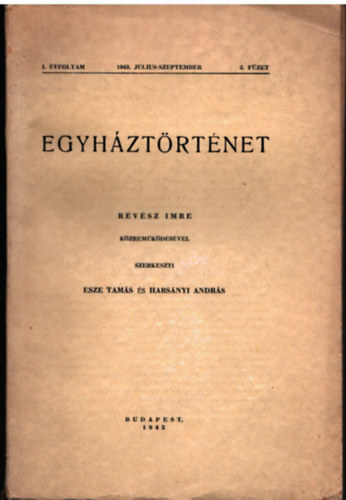 Harsnyi Andrs Esze Tams - Egyhztrtnet I. vfolyam 3. fzet 1943