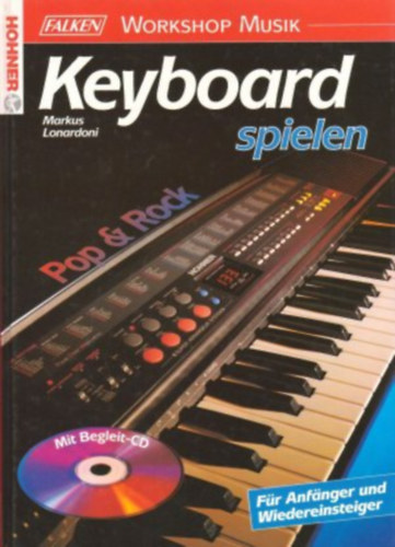 Markus Lonardoni - Keyboard spielen - MIt Begleit-CD