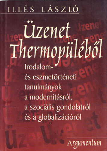 Ills Lszl - zenet Thermoplbl (Dediklt)