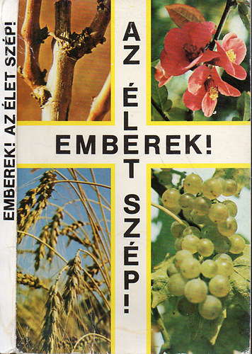 Dr.Szenthelyi-Moln�r istv�n - Emberek! Az �let sz�p!