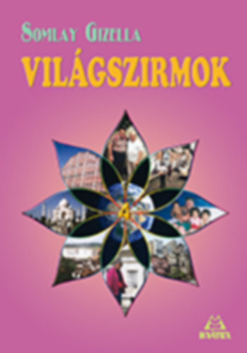 Somlay Gizella - Vilgszirmok 4.