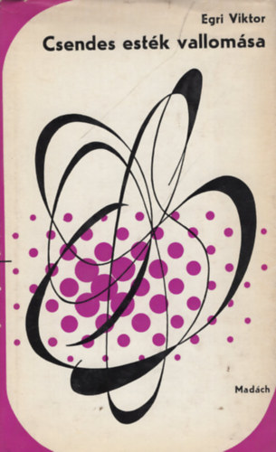 Egri Viktor - Csendes est�k vallom�sa