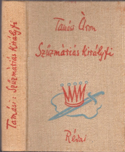 Tam�si �ron - Sz�zm�ri�s kir�lyfi