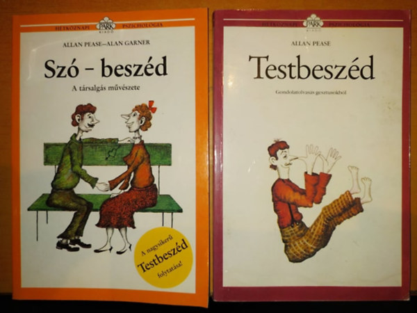 Allan Pease - H�tk�znapi pszichol�gia k�nyvek (2db.):Testbesz�d (Gondolatolvas�s gesztusokb�l) + Sz�-besz�d (A t�rsalg�s m�v�szete)