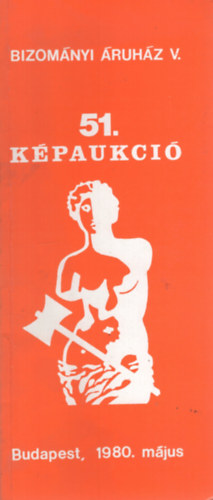 Bizom�nyi �ruh�z V�llalat 51. k�paukci�