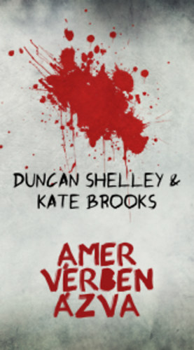 Duncan Shelley; Kate Brooks - Amer vrben zva