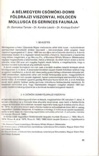 Dr. Dr. Kordos Lszl, Dr. Krolopp Endre Domokos Tams - A blmegyeri Csmki-domb fldrajzi viszonyai, Holocn Mollusca s gerinces faunja -Klnlenyomat -  Alfldi Tanulmnyok 1989