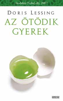 Doris Lessing - Az �t�dik gyerek