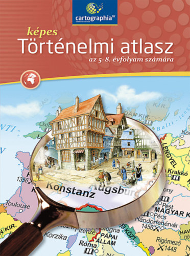 Kpes trtnelmi atlasz az 5-8. vfolyam szmra