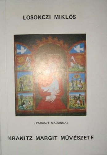 Losonczi Mikl�s - Kr�nitz Margit m�v�szete