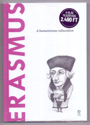 Jorge Ledo - Erasmus - A humanizmus vlaszton (A vilg filozfusai)