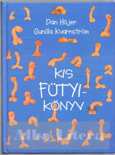 Gunilla, H�jer, Dan Kvarnstr�m - Kis f�tyik�nyv