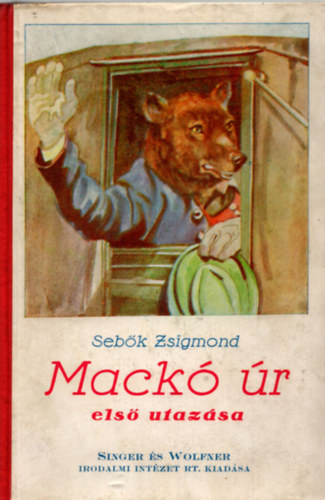 Sebk Zsigmond - Mack r els utazsa (1932)