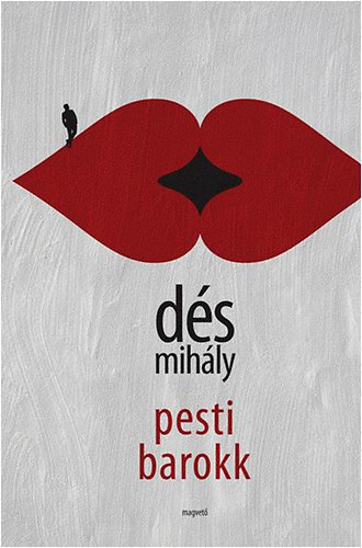 D�s Mih�ly - Pesti barokk