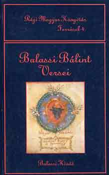 Balassi Blint - Balassi Blint versei