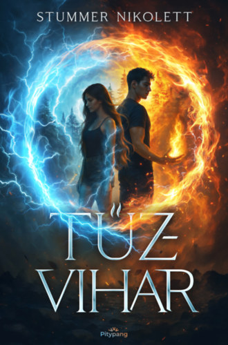 Stummer Nikolett - T�zvihar