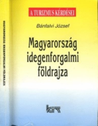Magyarorszg Idegenforgalmi Fldrajza