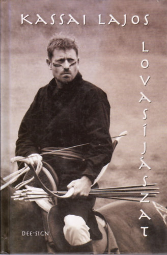 Kassai Lajos - Lovas�j�szat