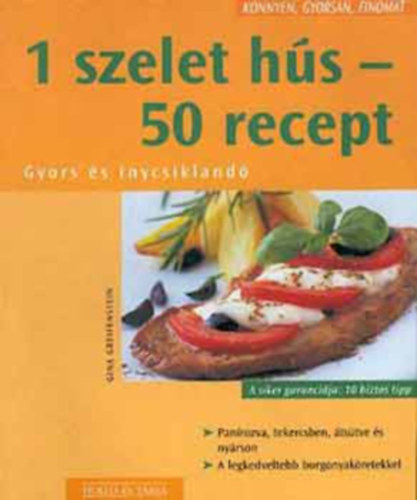 Gina Greifenstein - 1 szelet hs - 50 recept